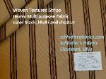 Woven Textured Stripe Multipurpose Fabric from P Kaufmann, color black, khaki and chestnut